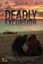 Watch Deadly Excursion Zmovies