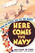 Watch Here Comes the Navy Zmovies