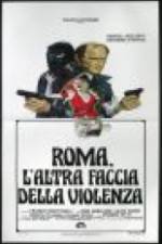 Watch Rome: The Other Side of Violence Zmovies