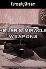 Watch Hitler\'s Miracle Weapons Zmovies