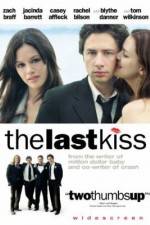 Watch The Last Kiss Zmovies