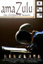 Watch AmaZulu: The Children of Heaven Zmovies