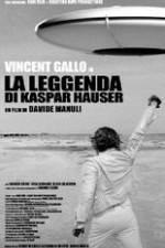 Watch The Legend of Kaspar Hauser Zmovies