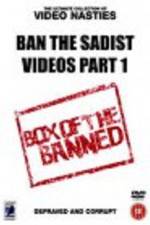 Watch Ban the Sadist Videos Zmovies