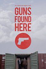 Watch Guns Found Here Zmovies