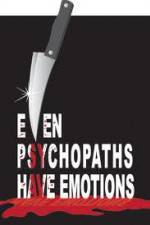 Watch Even Psychopaths Have Emotions Zmovies