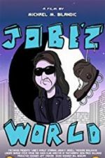 Watch Jobe\'z World Zmovies