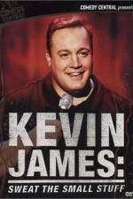 Watch Kevin James Sweat the Small Stuff Zmovies