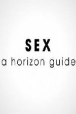 Watch Sex: A Horizon Guide Zmovies