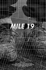 Watch Mile 19 Zmovies