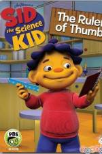 Watch Sid The Science Kid The Ruler Of Thumb Zmovies