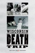 Watch Wisconsin Death Trip Zmovies