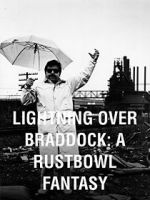 Watch Lightning Over Braddock: A Rustbowl Fantasy Zmovies