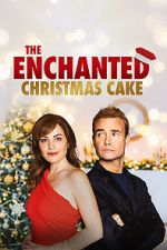 Watch The Enchanted Christmas Cake Zmovies