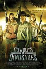 Watch Cowboys vs Dinosaurs Zmovies