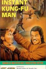 Watch The Instant Kung Fu Man Zmovies