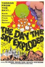 Watch The Day the Sky Exploded Zmovies