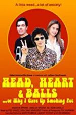 Watch Head, Heart and Balls... or Why I Gave Up Smoking Pot Zmovies