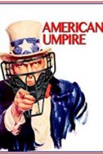 Watch American Umpire Zmovies