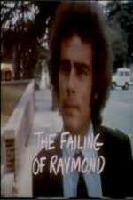 Watch The Failing of Raymond Zmovies