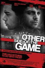 Watch Other Side of the Game Zmovies