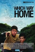 Watch Which Way Home Zmovies