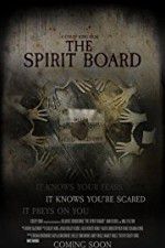 Watch The Spirit Board Zmovies