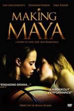 Watch Making Maya Zmovies