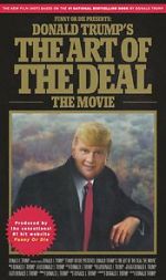 Watch Donald Trump\'s The Art of the Deal: The Movie Zmovies