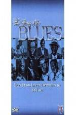 Watch Story of Blues: From Blind Lemon to B.B. King Zmovies