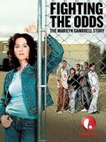 Watch Fighting the Odds: The Marilyn Gambrell Story Zmovies