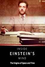 Watch Inside Einstein's Mind: The Enigma of Space and Time Zmovies