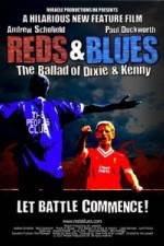 Watch Reds & Blues The Ballad of Dixie & Kenny Zmovies
