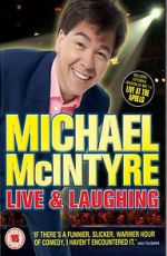 Watch Michael McIntyre: Live & Laughing Zmovies
