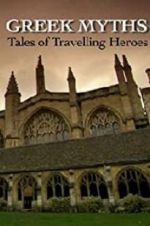 Watch Greek Myths: Tales of Travelling Heroes Zmovies