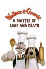 Watch Wallace and Gromit in 'A Matter of Loaf and Death' Zmovies