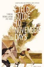 Watch Field Guide to November Days Zmovies