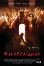 Watch Rise of the Damned Zmovies