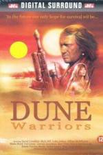 Watch Dune Warriors Zmovies