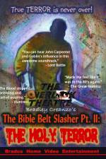 Watch The Bible Belt Slasher Pt. II: The Holy Terror! Zmovies