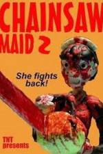 Watch Chainsaw Maid 2 Zmovies