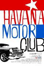 Watch Havana Motor Club Zmovies