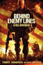 Watch Behind Enemy Lines: Colombia Zmovies
