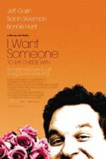 Watch I Want Someone to Eat Cheese With Zmovies