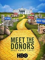 Watch Meet the Donors: Does Money Talk? Zmovies