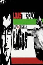 Watch Louis Theroux Law & Disorder in Lagos Zmovies