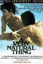 Watch A Very Natural Thing Zmovies