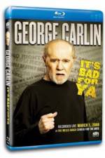 Watch George Carlin... It's Bad for Ya! Zmovies