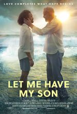 Watch Let Me Have My Son Zmovies