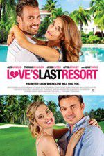 Watch Love\'s Last Resort Zmovies
